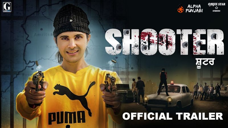 Shooter Punjabi movie Trailer