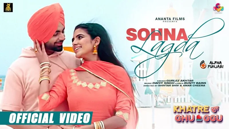 Sohna Lagda song